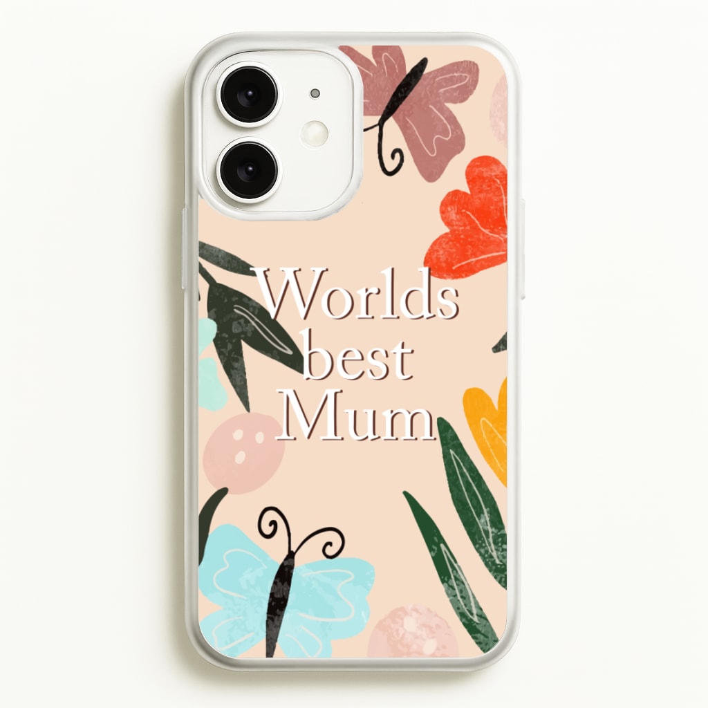 Worlds Best Mum - Floral Mother's Day - Mother's Day Phone Case for iPhone 11