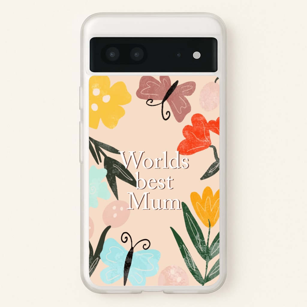 Worlds Best Mum - Floral Mother's Day - Mother's Day Phone Case for Google Pixel 7