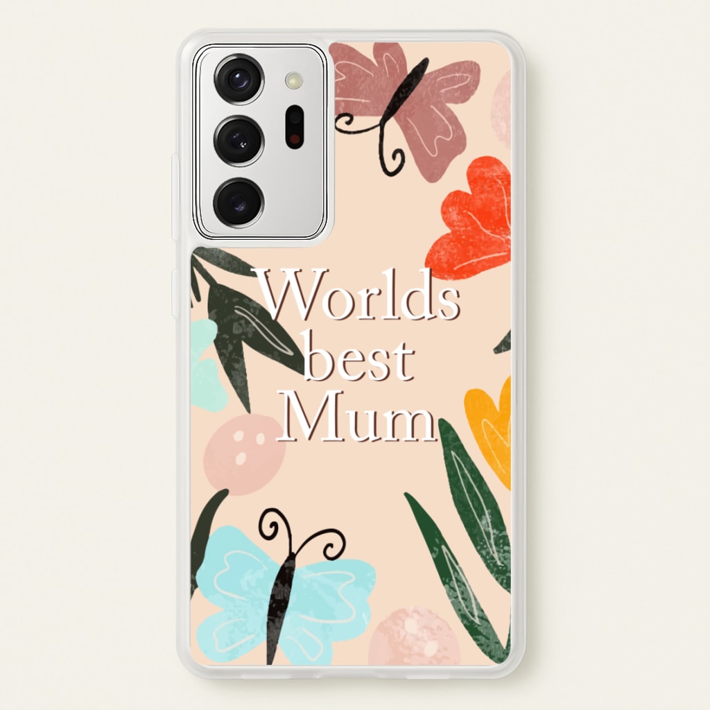 Worlds Best Mum - Floral Mother's Day - Mother's Day Phone Case for Galaxy Note 20 Ultra