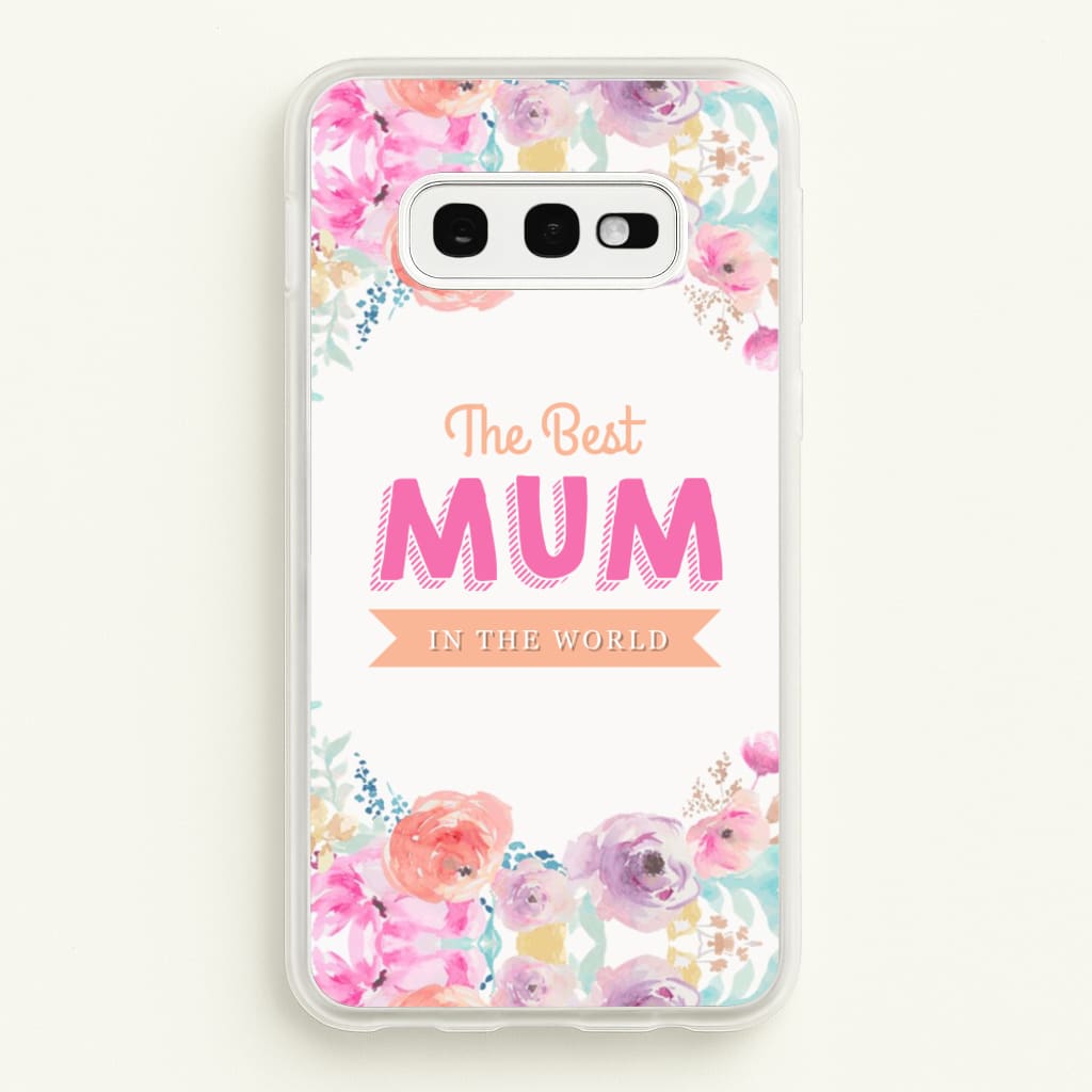 Best Mum In The World - Christmas Phone Case for Galaxy S10e