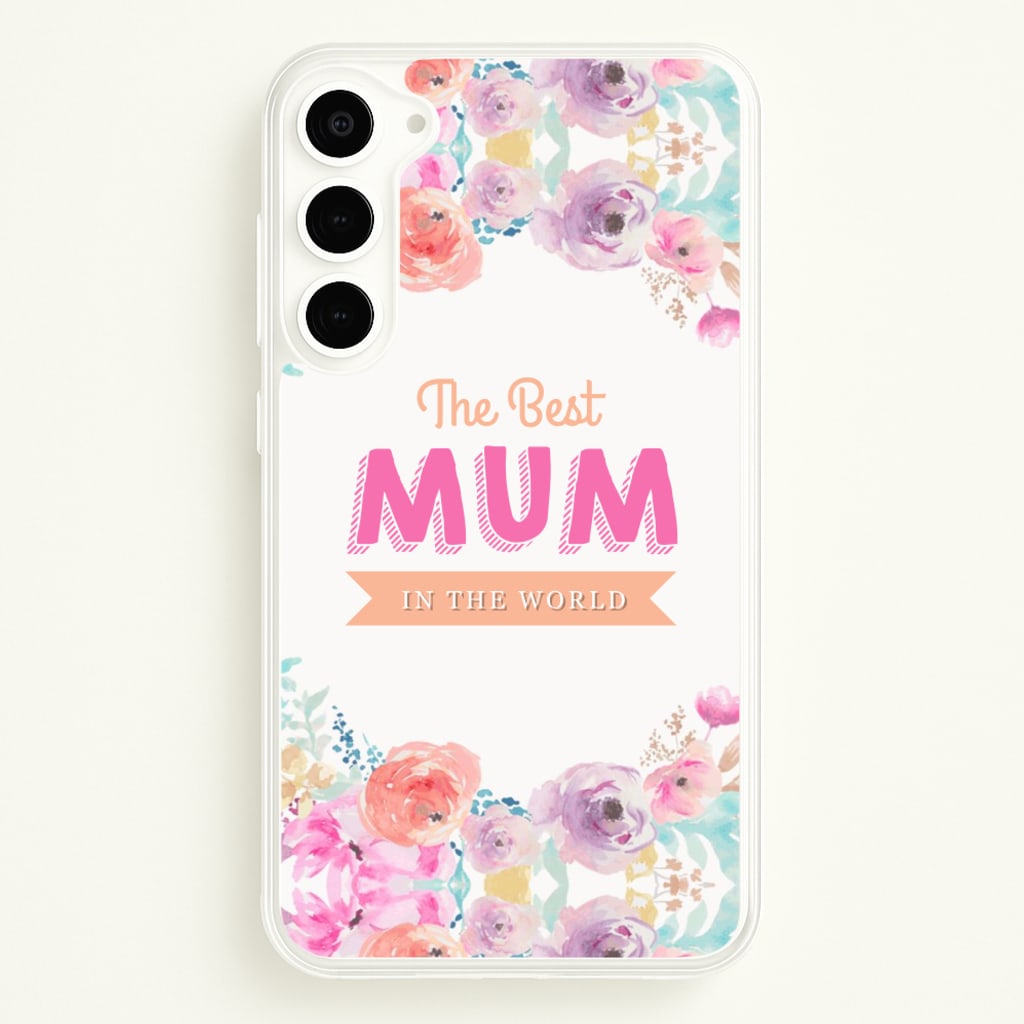 Best Mum In The World - Christmas Phone Case for Galaxy S23