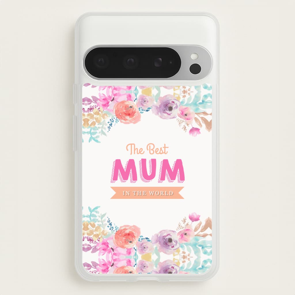 Best Mum In The World - Christmas Phone Case for Google Pixel 9 Pro XL