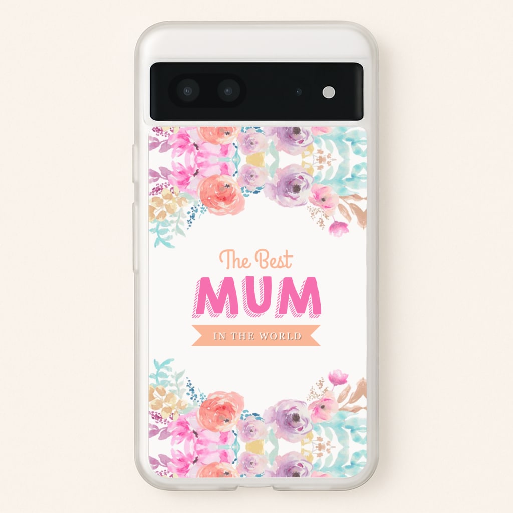 Best Mum In The World - Christmas Phone Case for Google Pixel 7