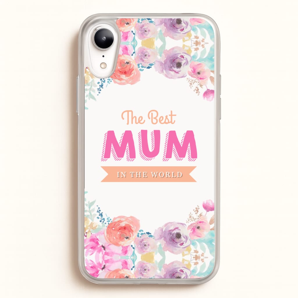 Best Mum In The World - Christmas Phone Case for iPhone XR