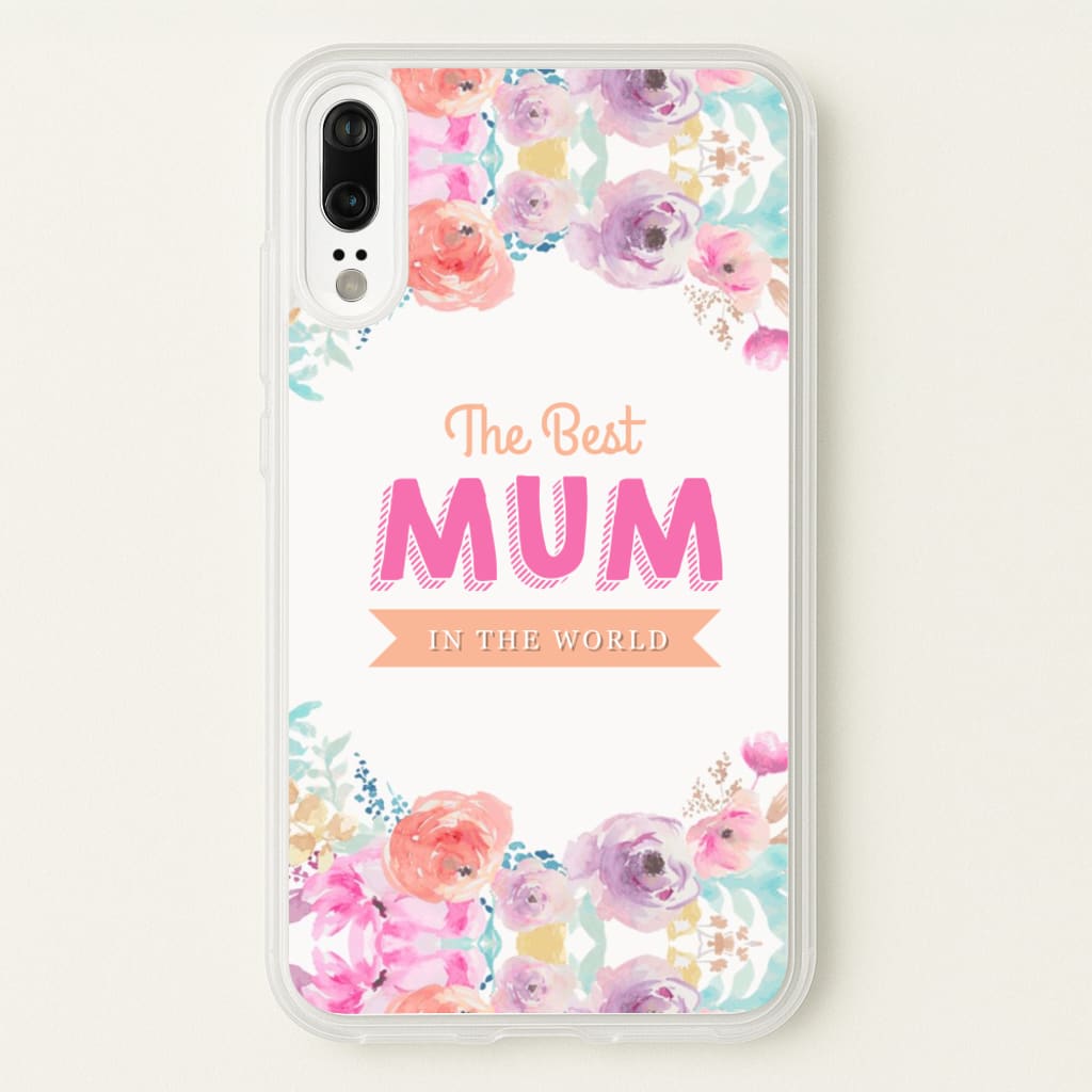 Best Mum In The World - Christmas Phone Case for Huawei P20