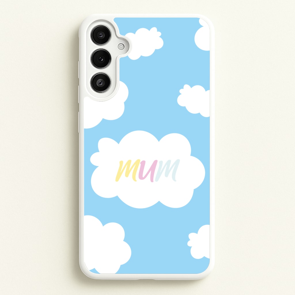 Clouds - Mothers Day - Mother's Day Phone Case for Galaxy A36