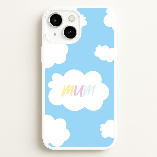Clouds - Mothers Day - Mother's Day Phone Case for iPhone 13 Mini