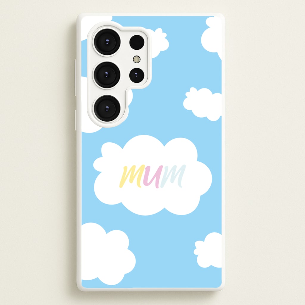 Clouds - Mothers Day - Mother's Day Phone Case for Galaxy S25 Ultra