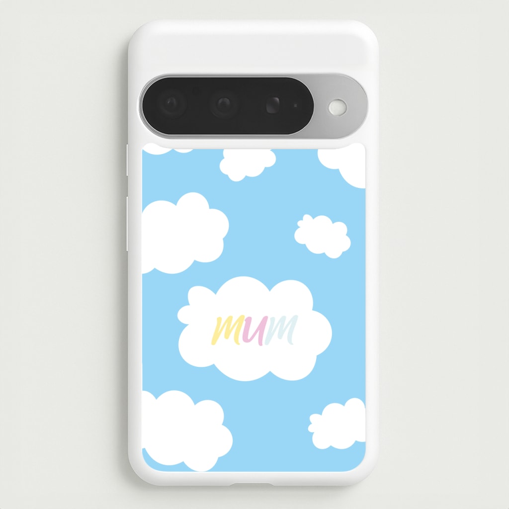 Clouds - Mothers Day Phone Case for Google Pixel 10 Pro XL