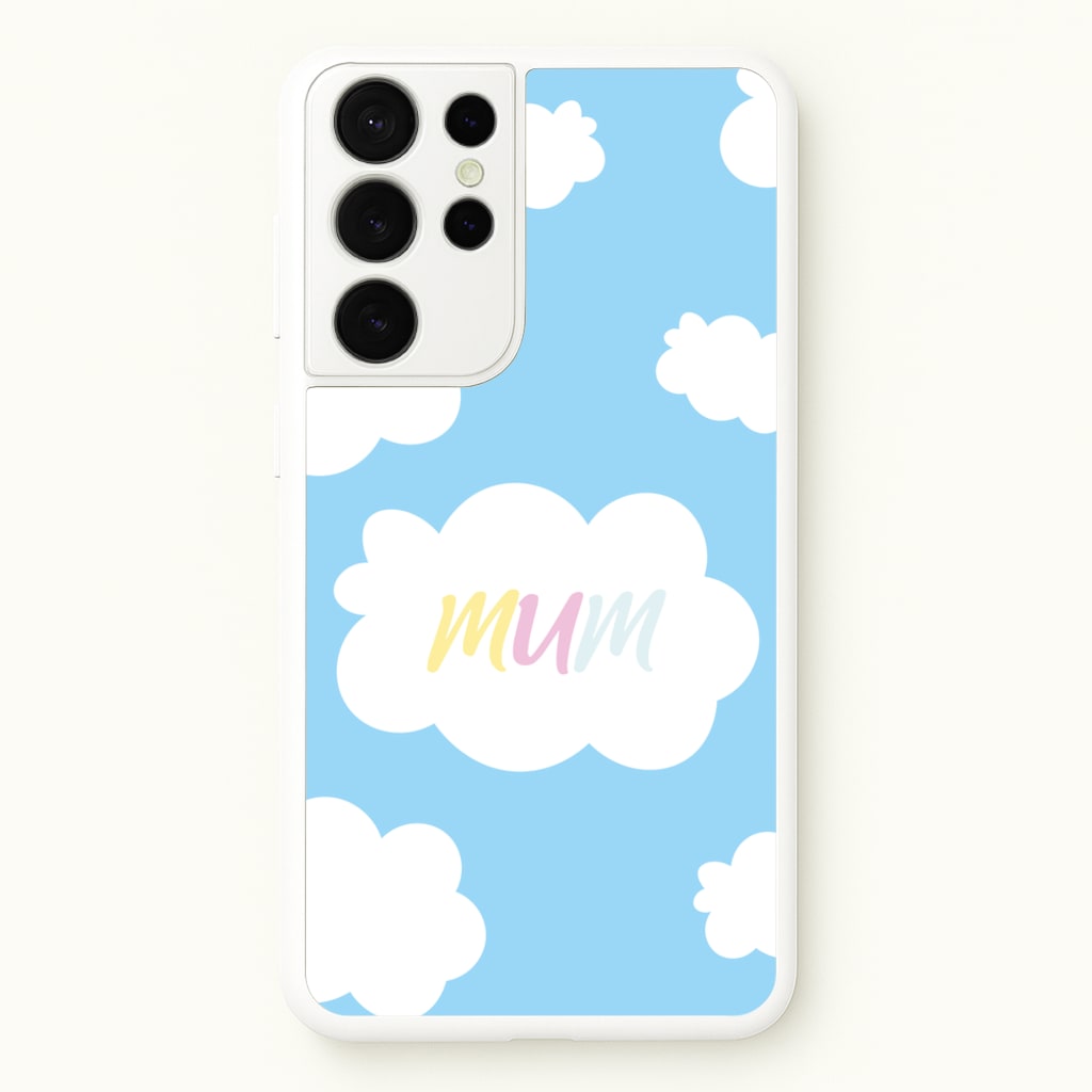 Clouds - Mothers Day - Mother's Day Phone Case for Galaxy S21 Ultra