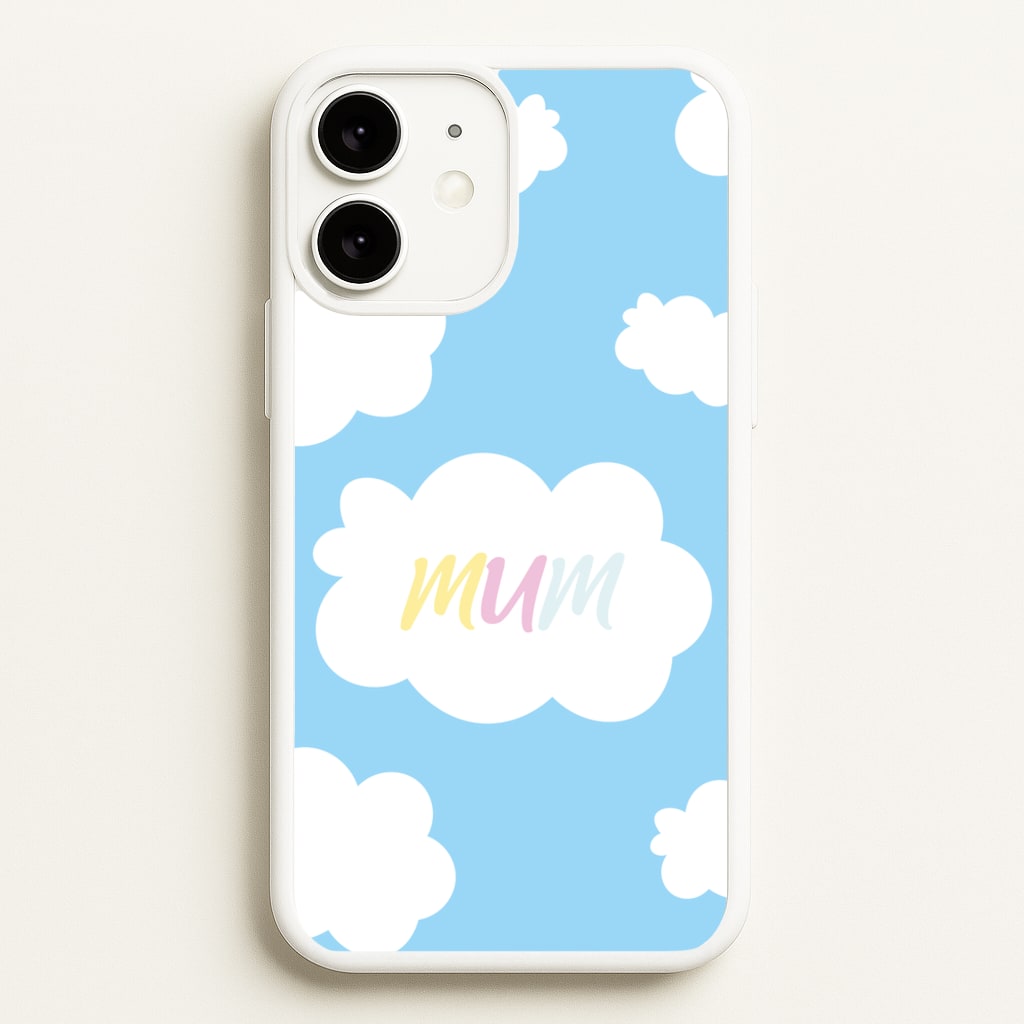 Clouds - Mothers Day - Mother's Day Phone Case for iPhone 11
