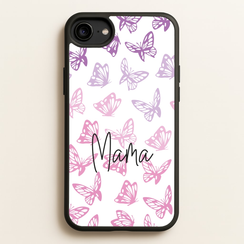 Mama Butterflies - Mother's Day - Mother's Day Phone Case for iPhone 6 / 7 / 8 / SE