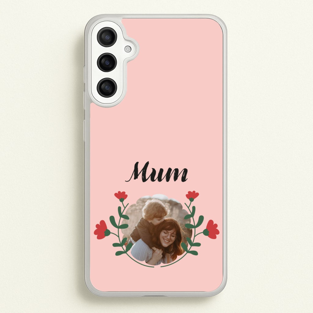 Mum Red Flowers - Personalised Mother's Day - Mother's Day Phone Case for Galaxy A34