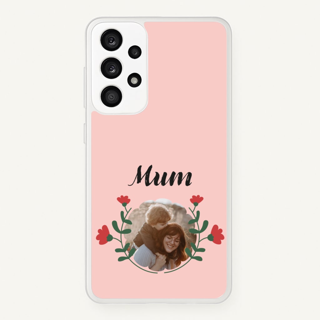 Mum Red Flowers - Personalised Mother's Day - Mother's Day Phone Case for Galaxy A33