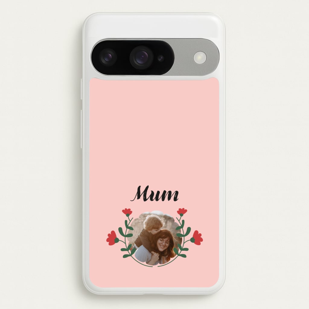 Mum Red Flowers - Personalised Mother's Day Phone Case for Google Pixel 10 / 10 Pro