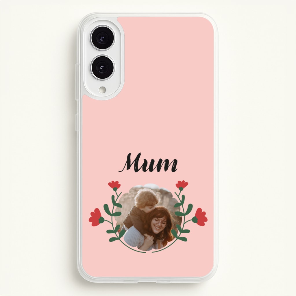 Mum Red Flowers - Personalised Mother's Day - Mother's Day Phone Case for Galaxy S25 Edge
