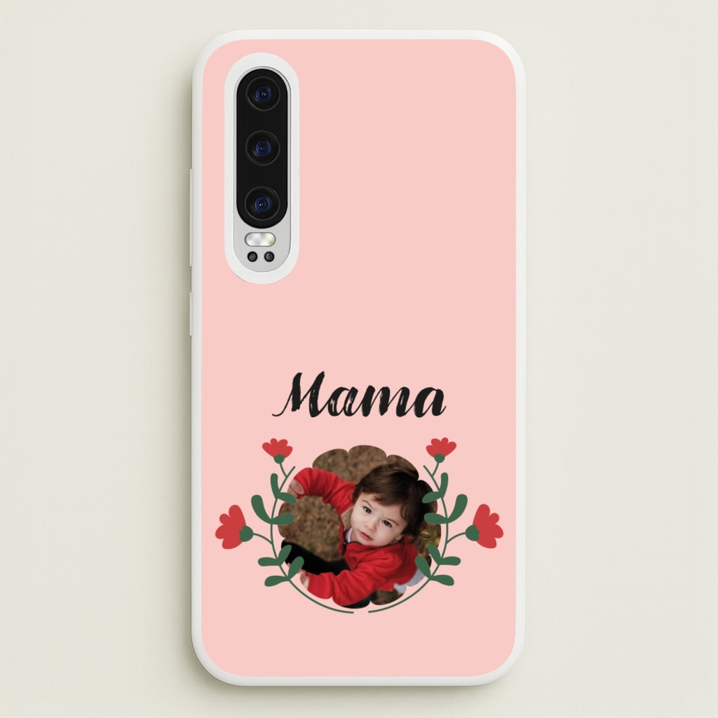 Mama Red Flowers - Personalised Mother's Day - Mother's Day Phone Case for Huawei P30