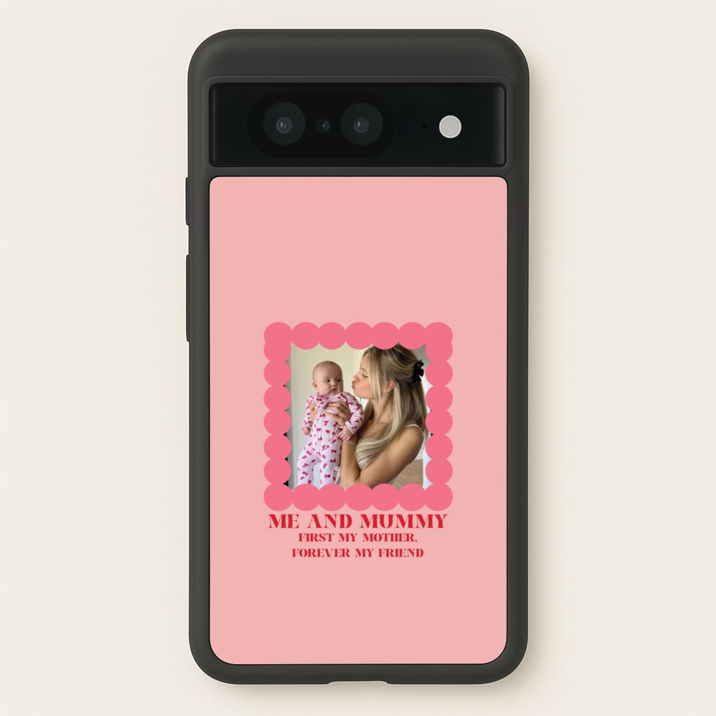 Me And Mummy - Personalised Mother's Day - Mother's Day Phone Case for Google Pixel 8