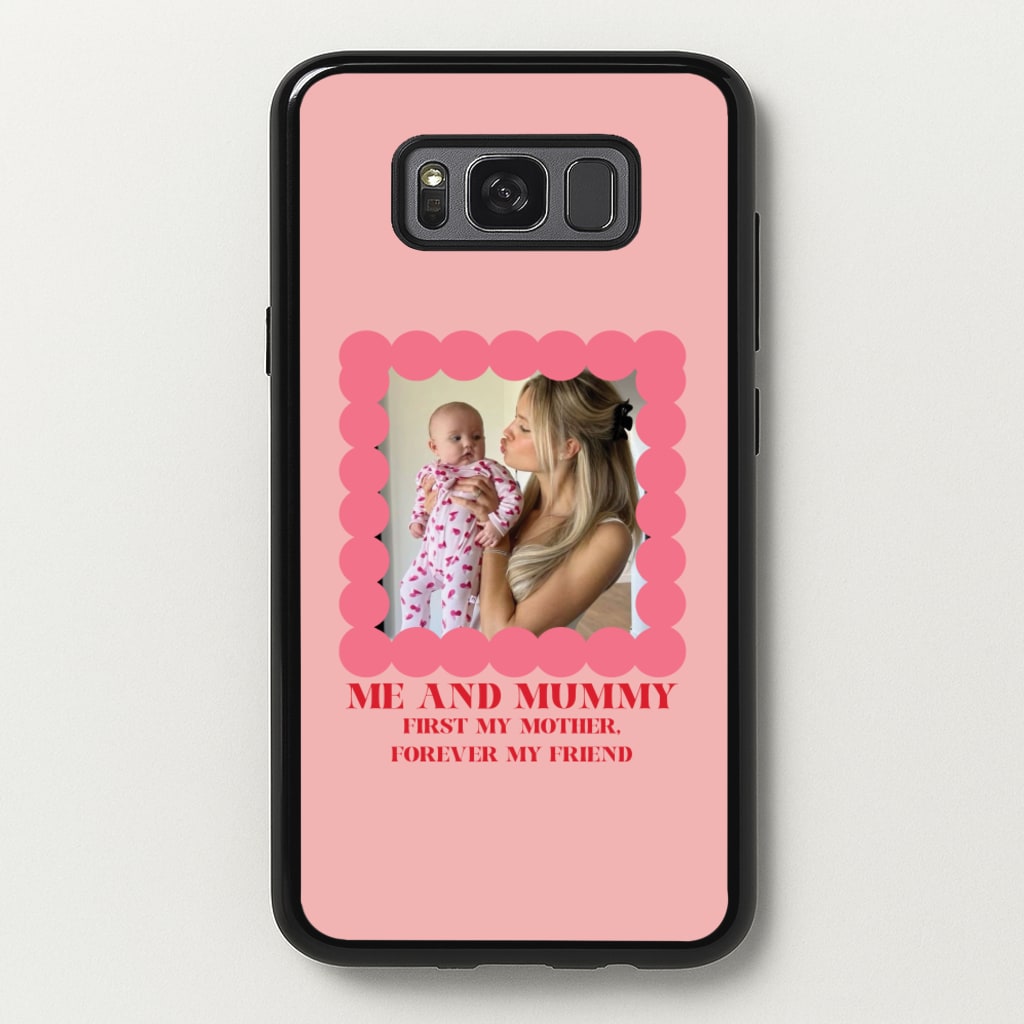 Me And Mummy - Personalised Mother's Day - Mother's Day Phone Case for Galaxy S8