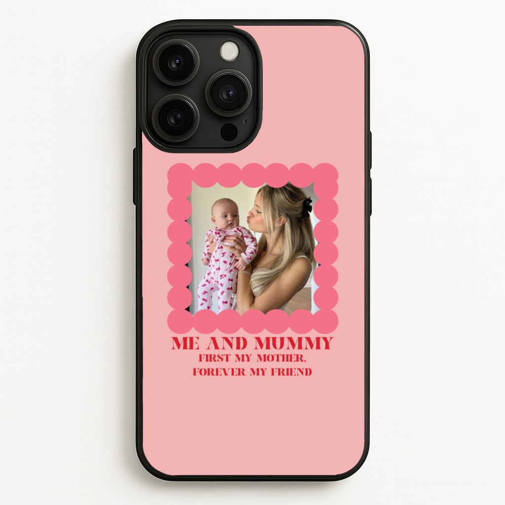 Me And Mummy - Personalised Mother's Day - Mother's Day Phone Case for iPhone 13 Pro Max