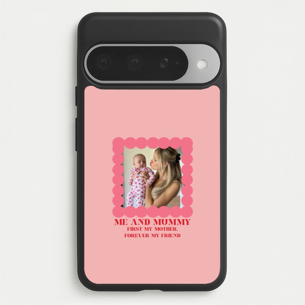 Me And Mummy - Personalised Mother's Day Phone Case for Google Pixel 10 Pro XL