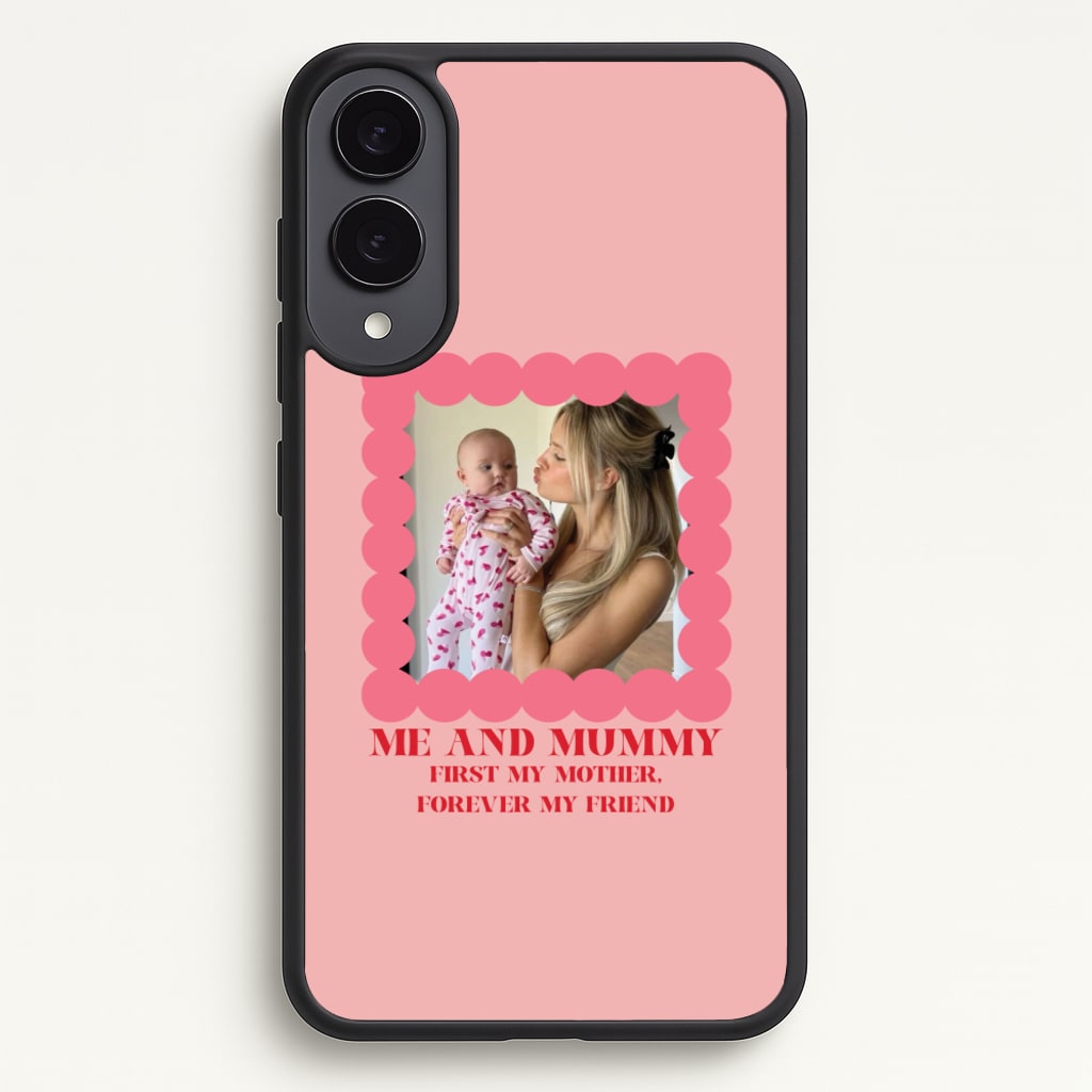 Me And Mummy - Personalised Mother's Day - Mother's Day Phone Case for Galaxy S25 Edge