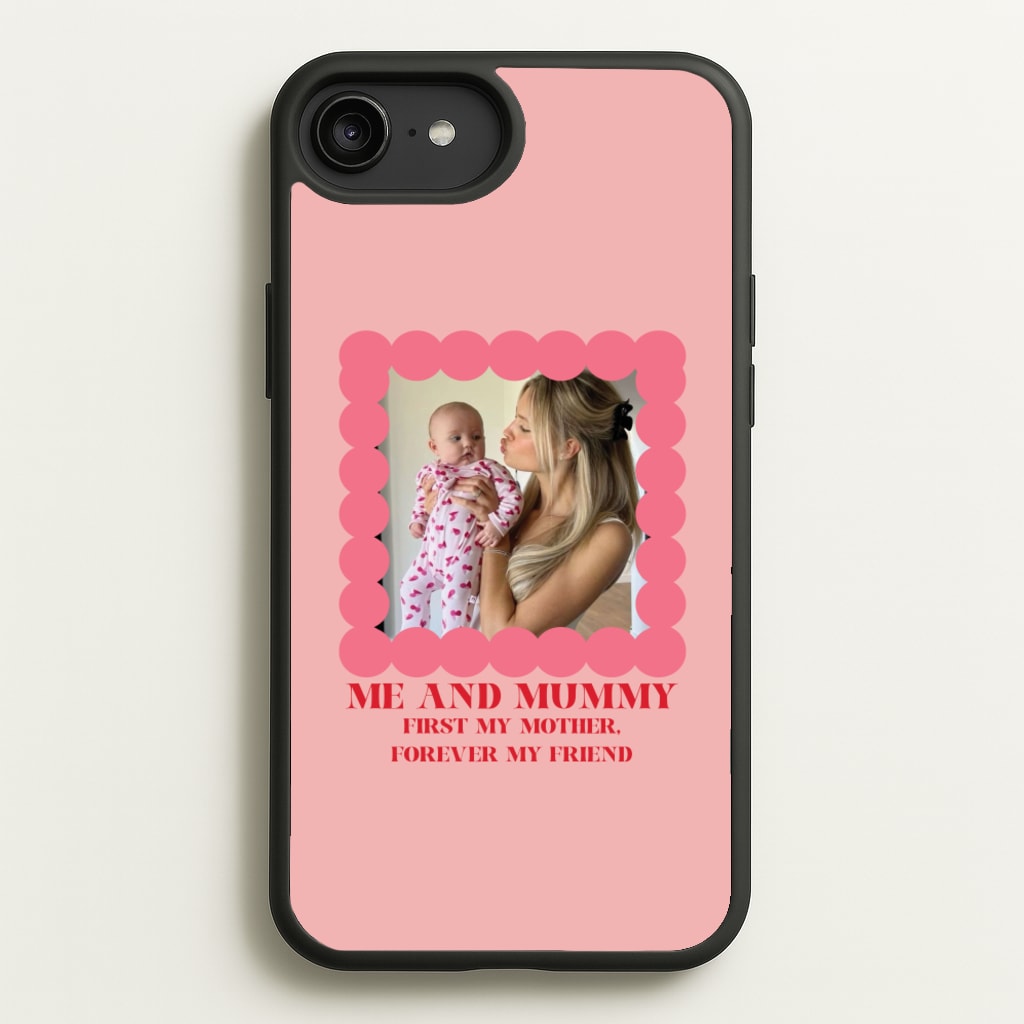 Me And Mummy - Personalised Mother's Day - Mother's Day Phone Case for iPhone 6 Plus / 7 Plus / 8 Plus