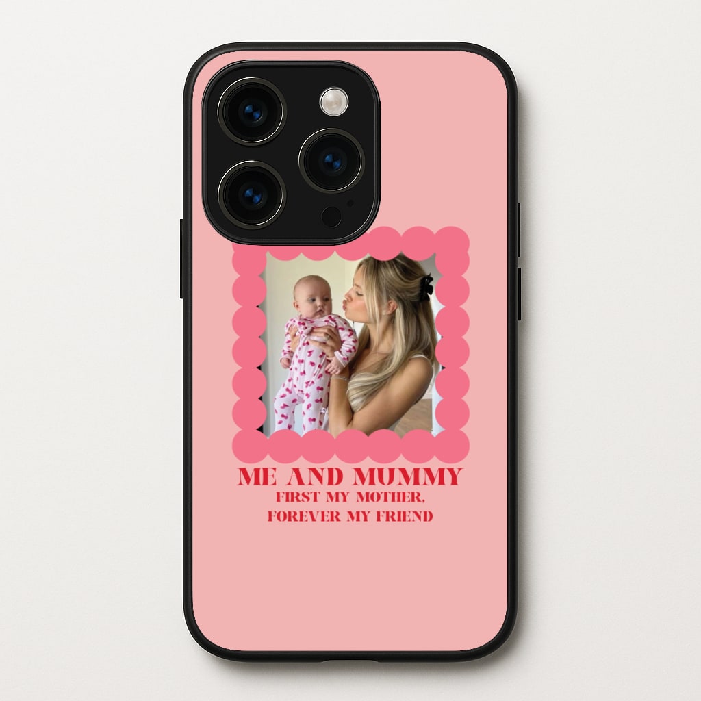 Me And Mummy - Personalised Mother's Day - Mother's Day Phone Case for iPhone 15 Pro Max