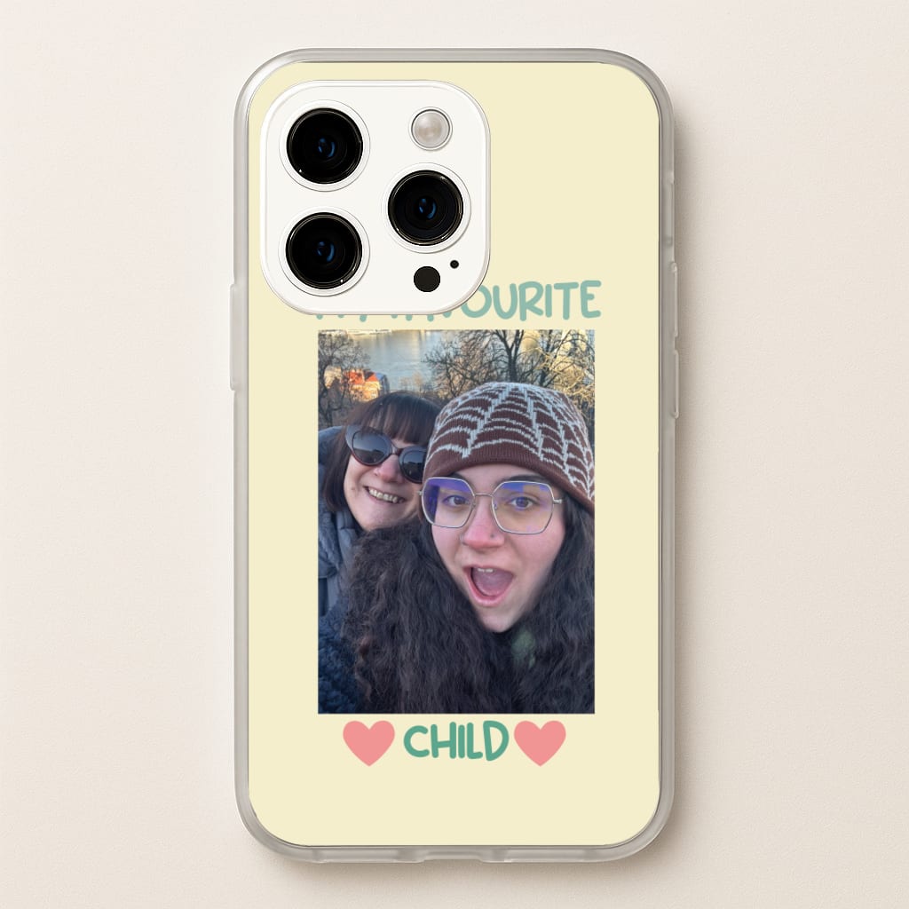 My Favourite Child - Personalised Mother's Day - Mother's Day Phone Case for iPhone 15 Pro