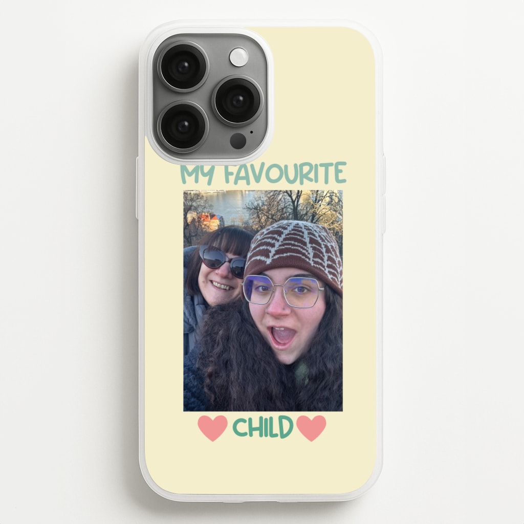 My Favourite Child - Personalised Mother's Day - Mother's Day Phone Case for iPhone 13 Pro Max