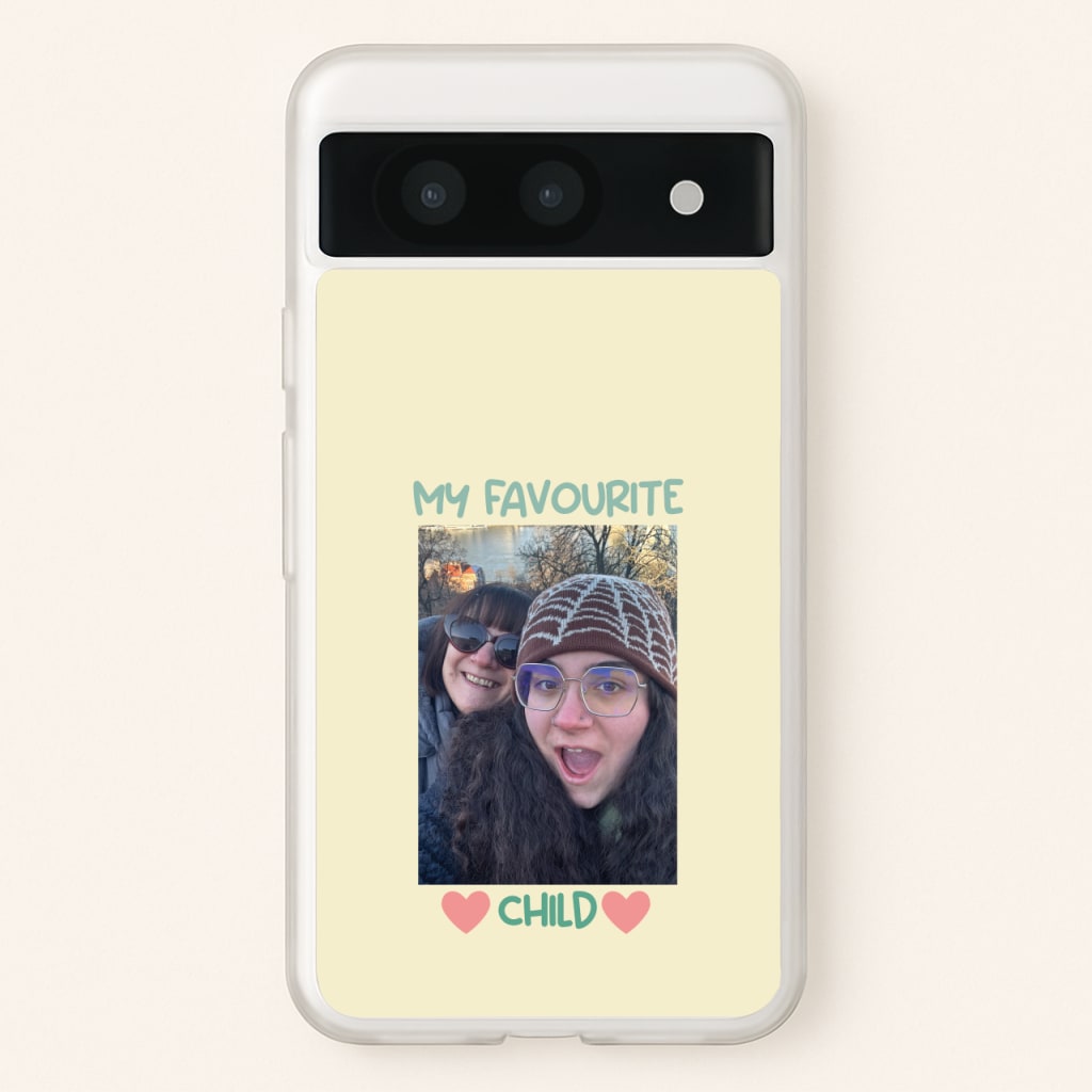 My Favourite Child - Personalised Mother's Day - Mother's Day Phone Case for Google Pixel 8a