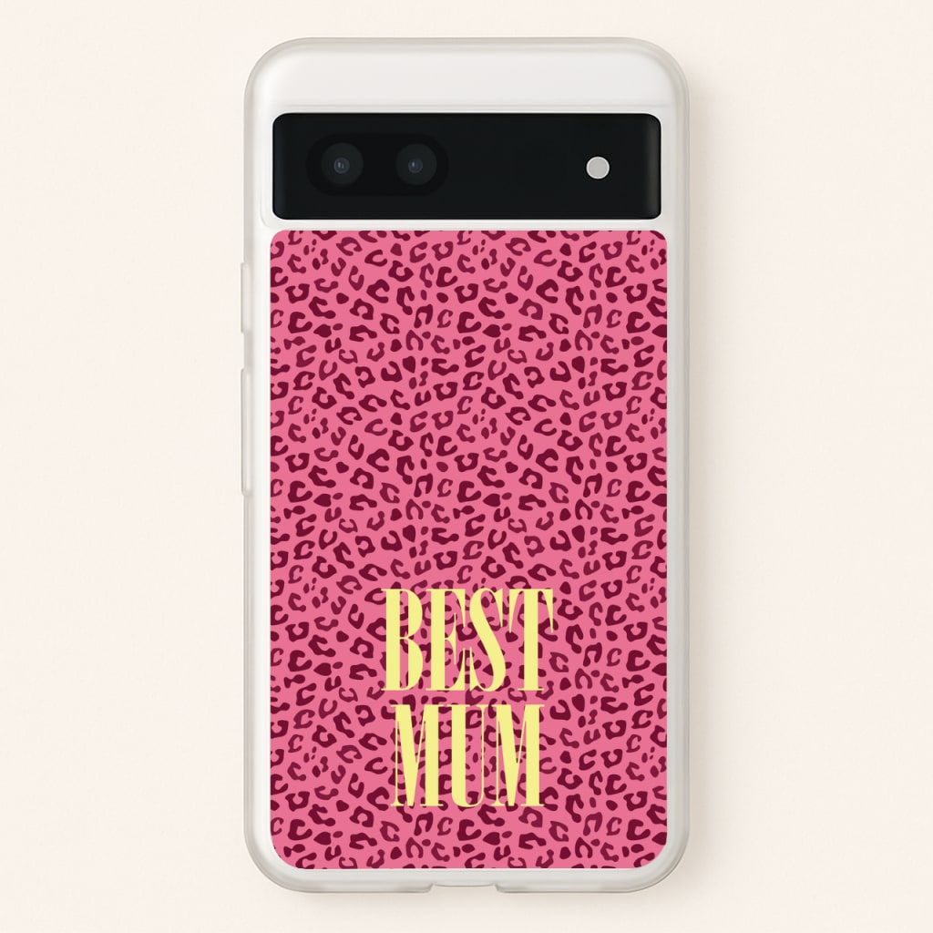 Best Mum Leopard Print - Mother's Day Phone Case for Google Pixel 7a