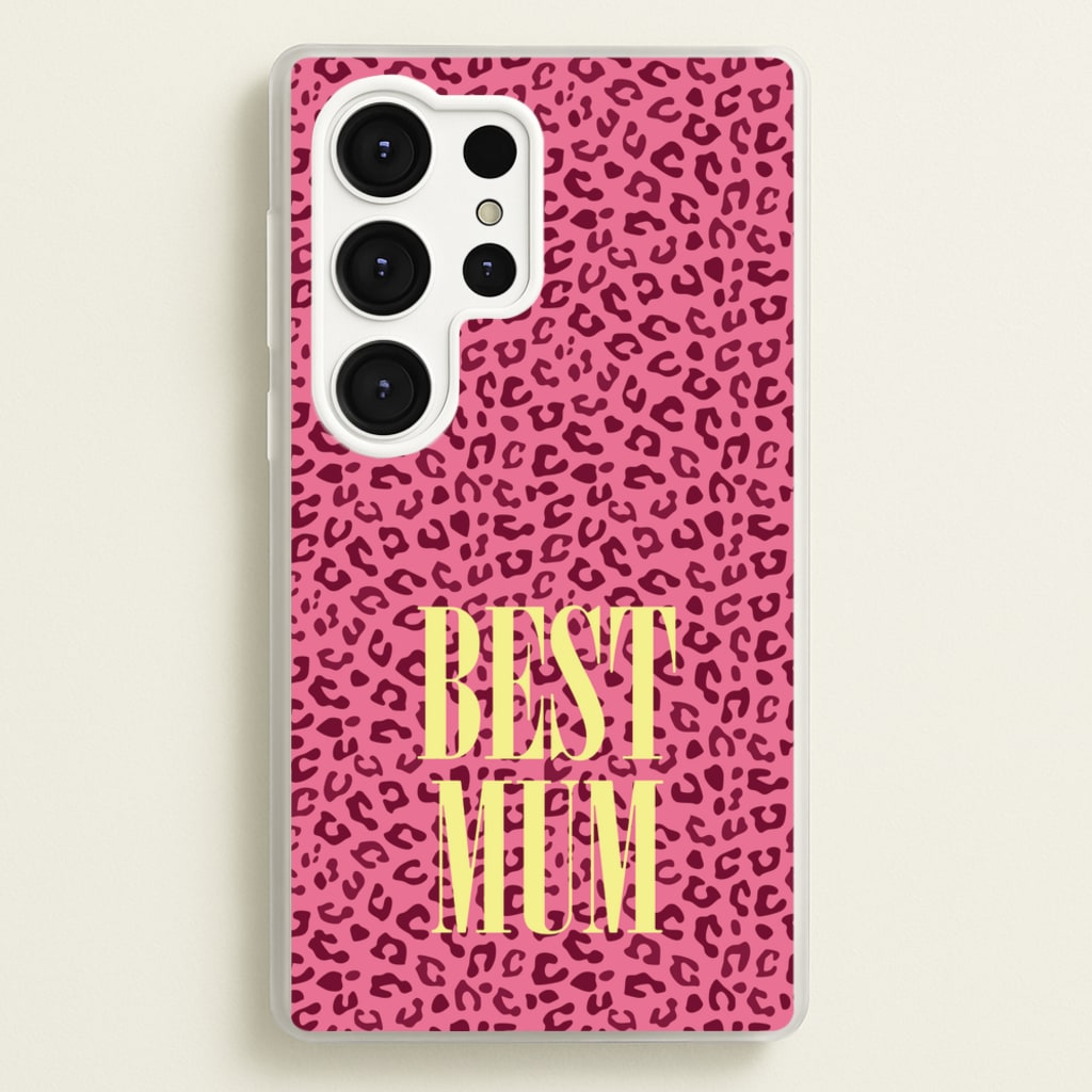 Best Mum Leopard Print - Mother's Day Phone Case for Galaxy S25 Ultra