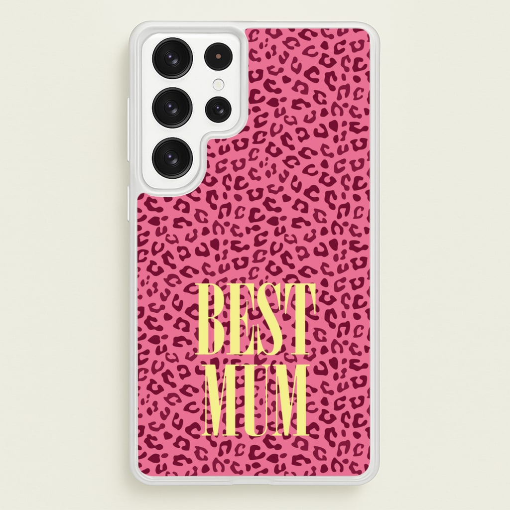 Best Mum Leopard Print - Mother's Day Phone Case for Galaxy S23 Ultra