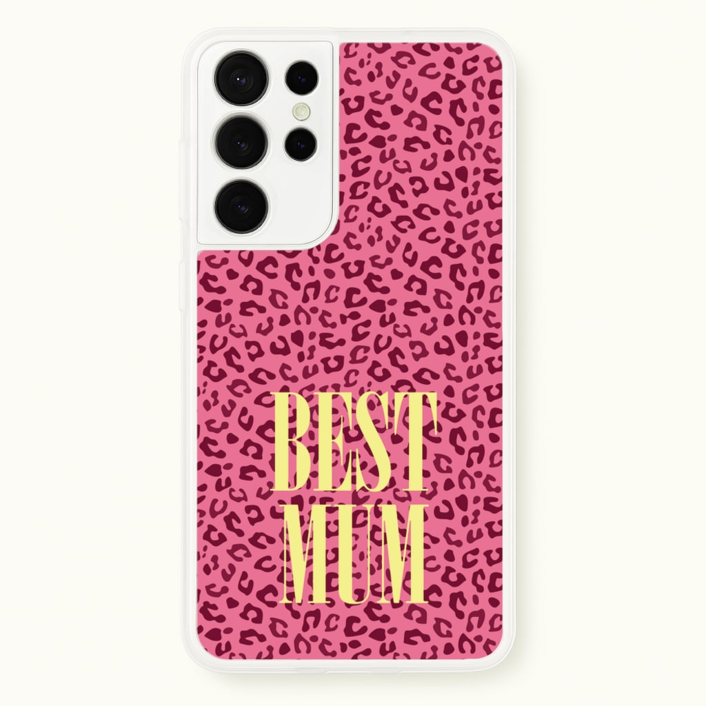 Best Mum Leopard Print - Mother's Day Phone Case for Galaxy S21 Ultra