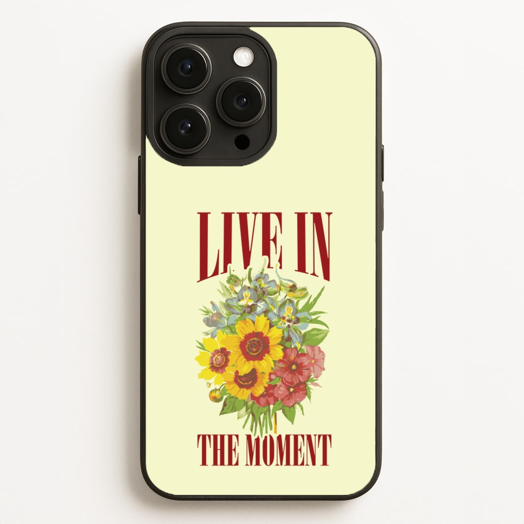 Live In The Moment - Mother's Day Phone Case for iPhone 12 Pro Max