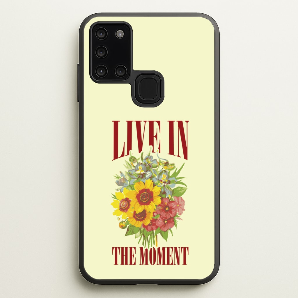 Live In The Moment - Mother's Day Phone Case for Galaxy A21s