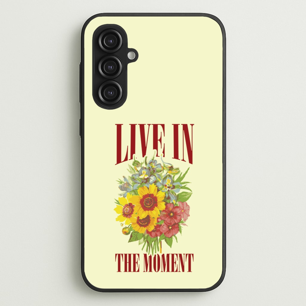Live In The Moment - Mother's Day Phone Case for Galaxy S23FE