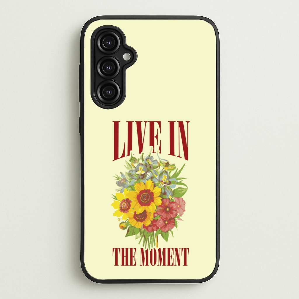 Live In The Moment - Mother's Day Phone Case for Galaxy A14