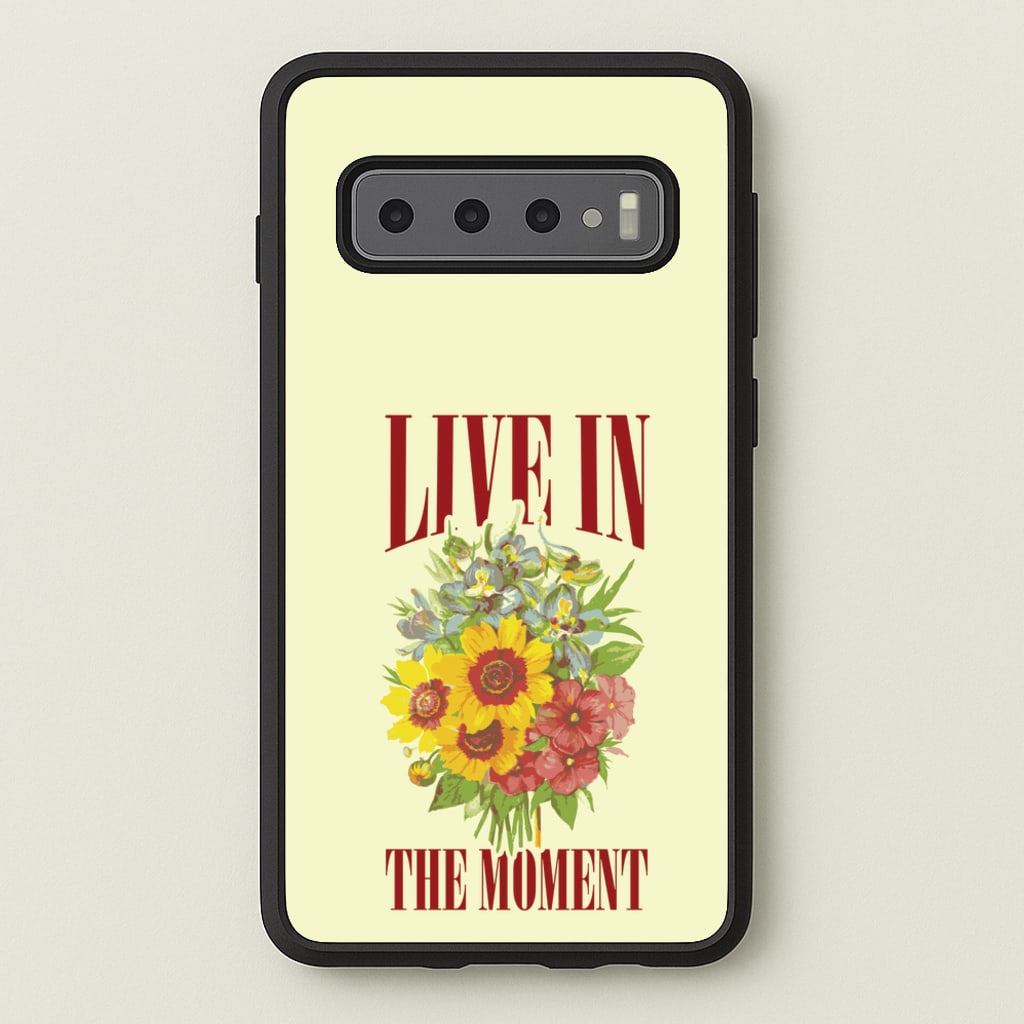 Live In The Moment - Mother's Day Phone Case for Galaxy S10