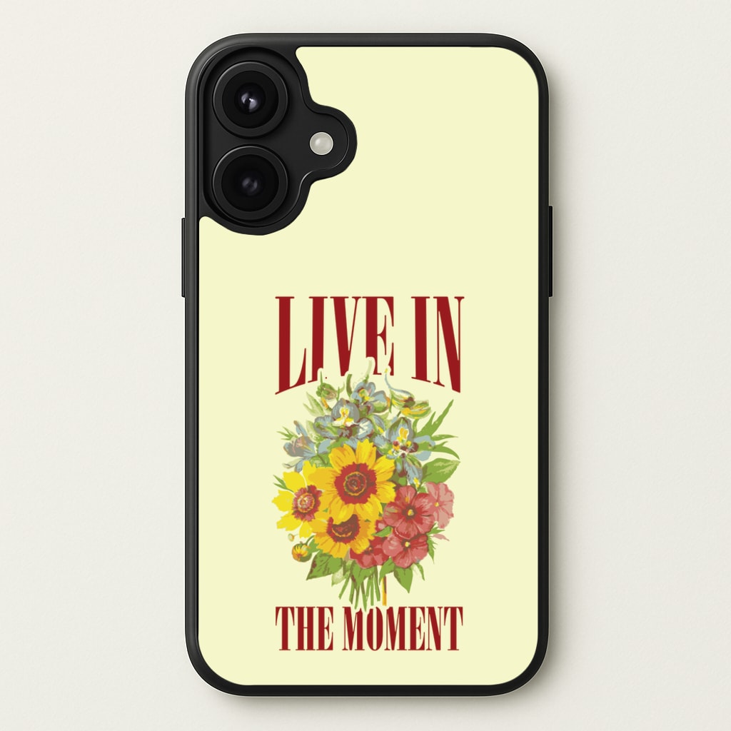 Live In The Moment Phone Case for iPhone 17