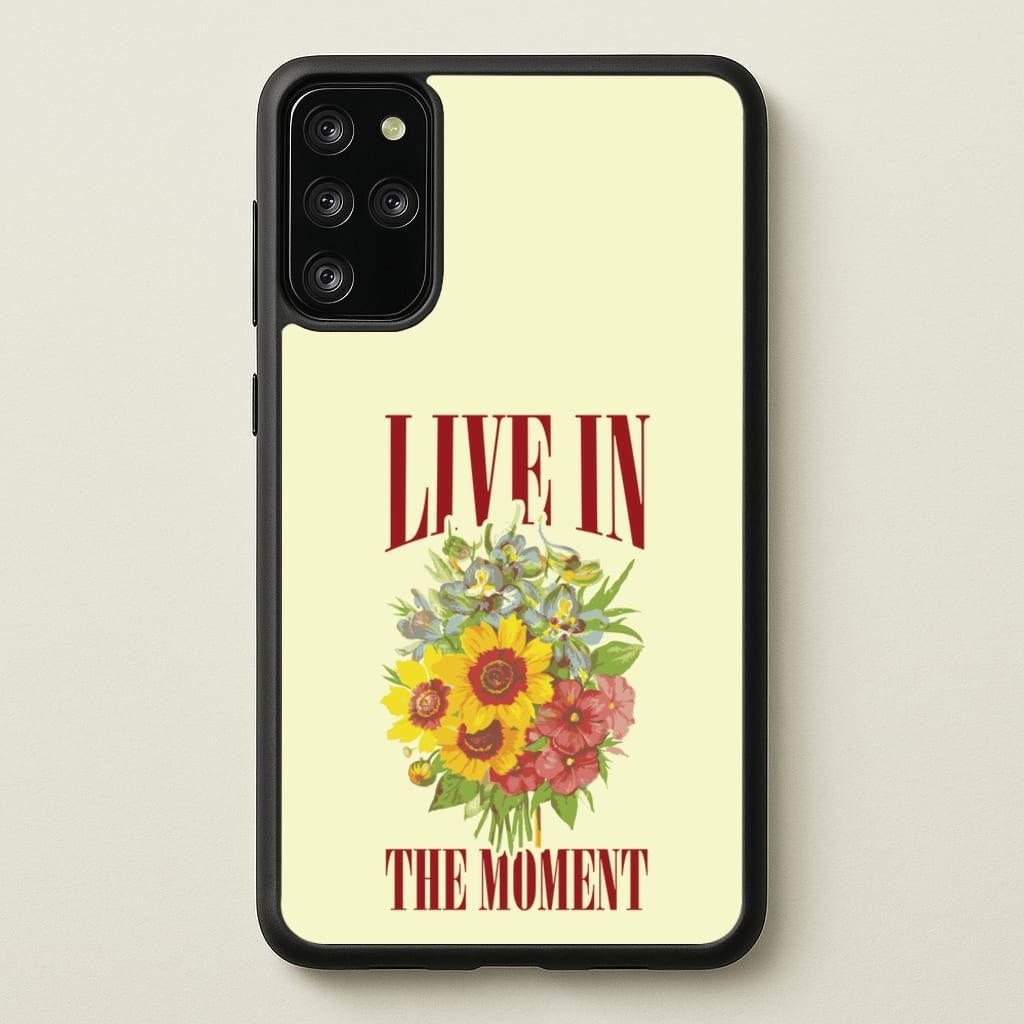 Live In The Moment - Mother's Day Phone Case for Galaxy S20 Plus