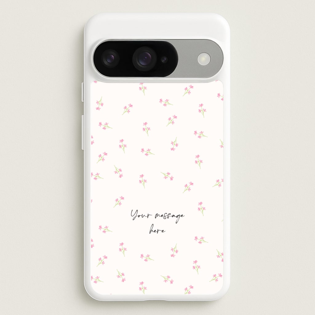 Floral Personalised Message Phone Case for Google Pixel 10 / 10 Pro