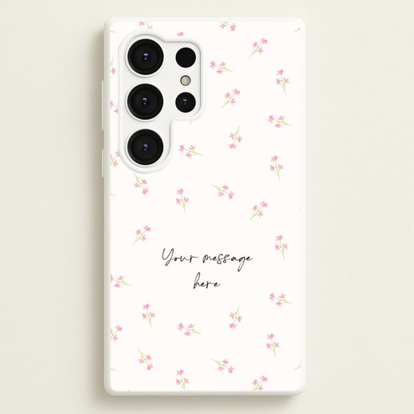Floral Personalised Message - Mother's Day Phone Case for Galaxy S25 Ultra