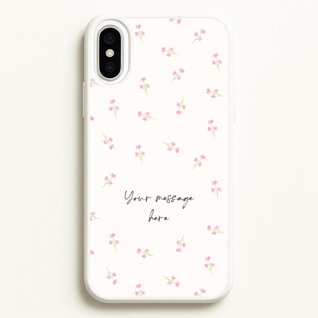 Floral Personalised Message - Mother's Day Phone Case for iPhone XS Max
