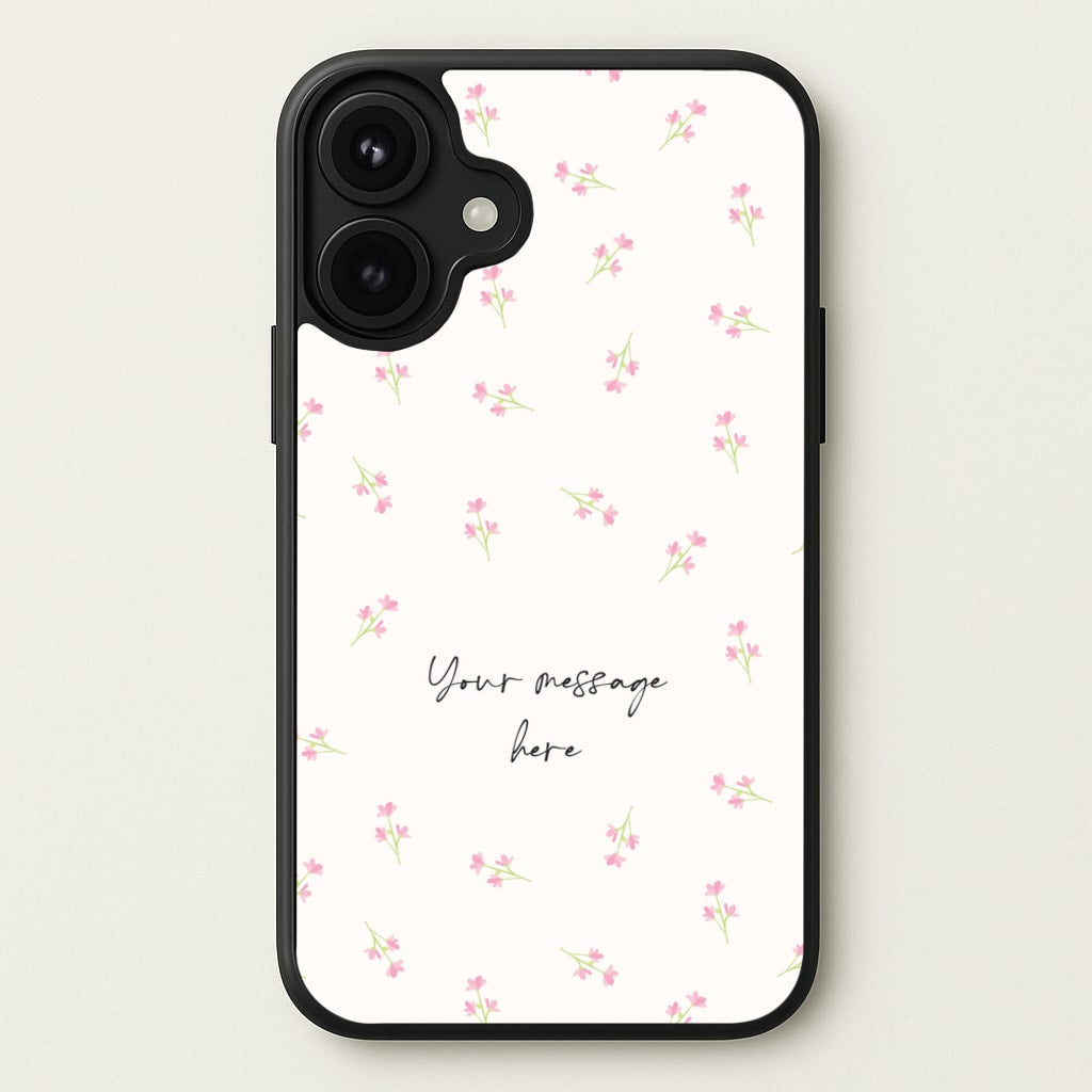 Floral Personalised Message Phone Case for iPhone 17