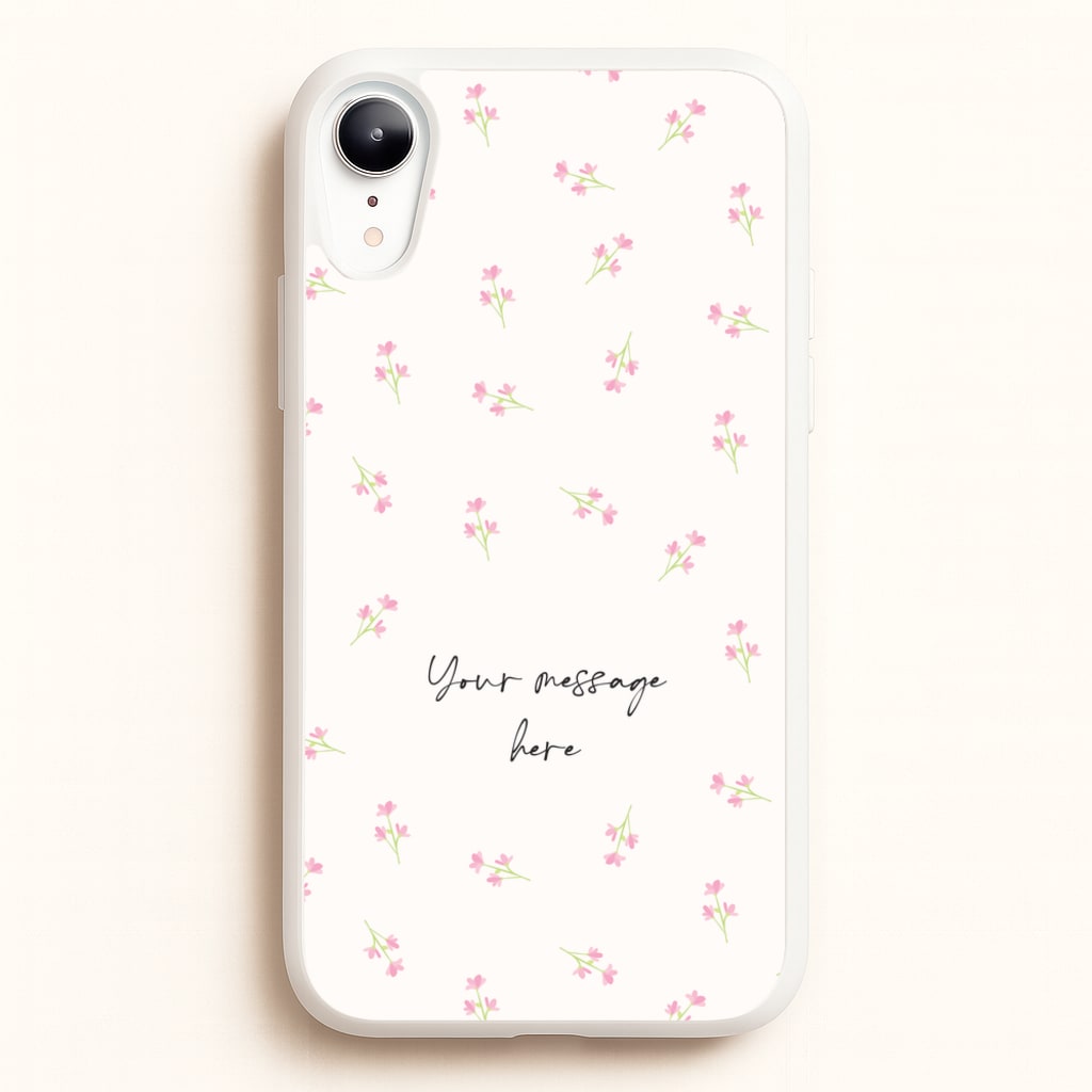 Floral Personalised Message - Mother's Day Phone Case for iPhone XR