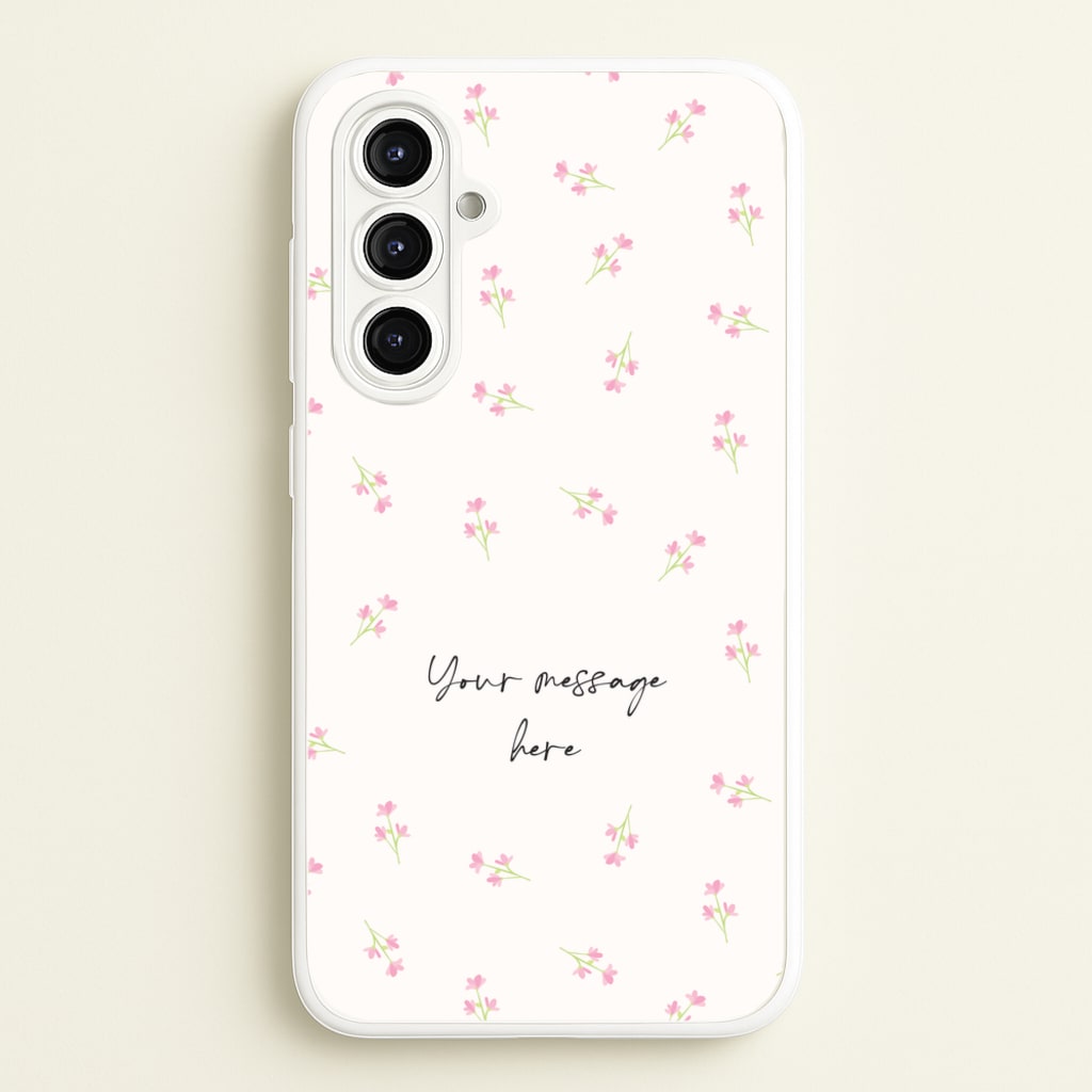 Floral Personalised Message - Mother's Day Phone Case for Galaxy A16