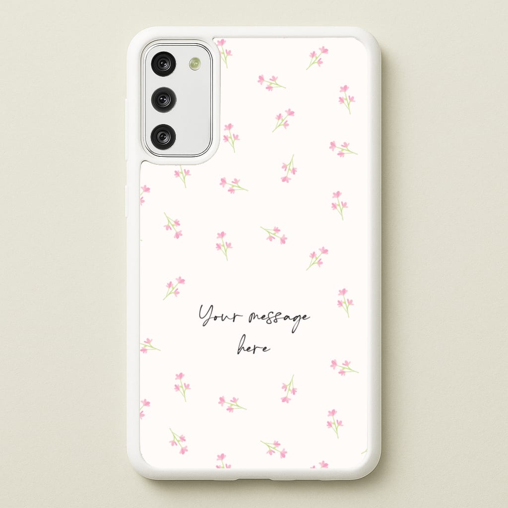 Floral Personalised Message - Mother's Day Phone Case for Galaxy S20FE