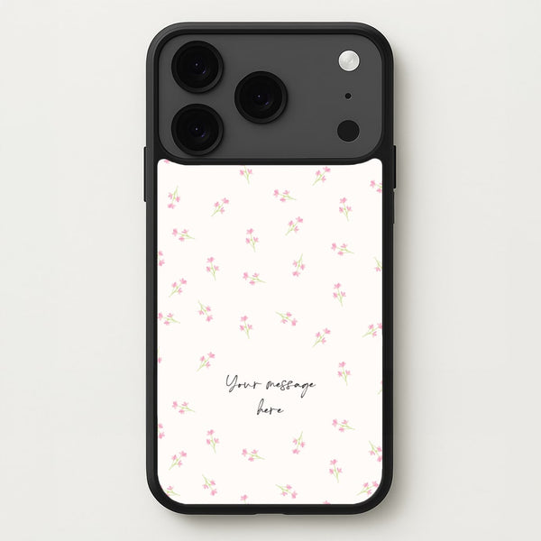 Floral Personalised Message Phone Case for iPhone 17 Pro
